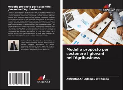 Modello proposto per sostenere i giovani nell’Agribusiness