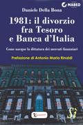 1981: il divorzio fra Tesoro e Banca d’Italia