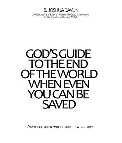 God’s Guide To The End Of The World