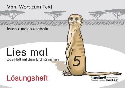 Lies mal!, Vom Wort zum Text - Anfangslesen