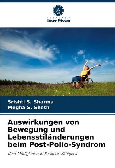 Auswirkungen von Bewegung und Lebensstiländerungen beim Post-Polio-Syndrom