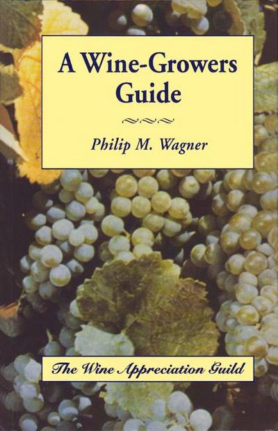 Wine Growers Guide