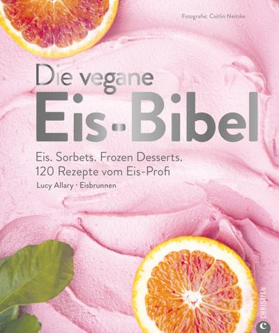 Die vegane Eis-Bibel