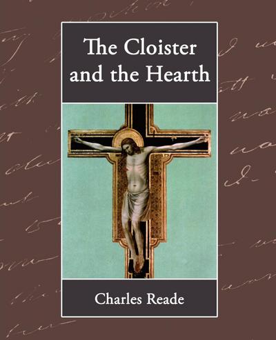 The Cloister and the Hearth