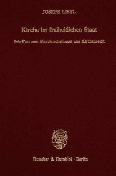 Kirche im freiheitlichen Staat.