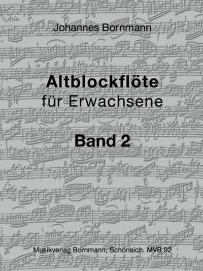 Altblockflöte für Erwachsene - Band 2. Bd.2