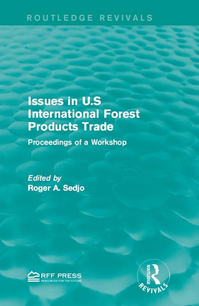 Issues in U.S International Forest Products Trade