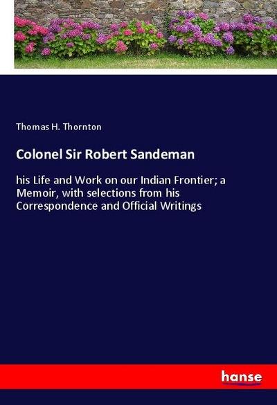 Colonel Sir Robert Sandeman