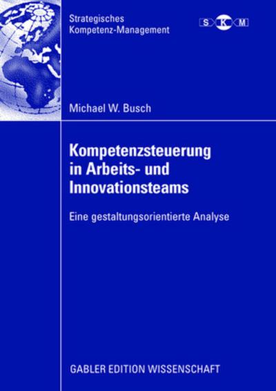 Kompetenzsteuerung in Arbeits- und Innovationsteams