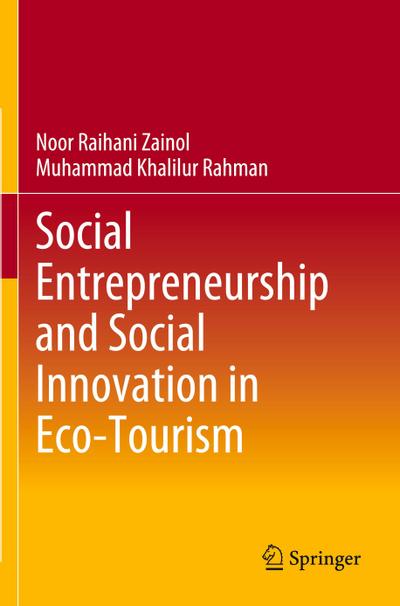 Social Entrepreneurship and Social Innovation in Eco-Tourism
