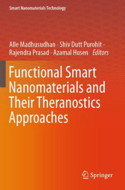 Functional Smart Nanomaterials and Their Theranostics Approaches