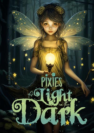 Elfen - Ein Licht in dunkler Nacht Malbuch für Erwachsene