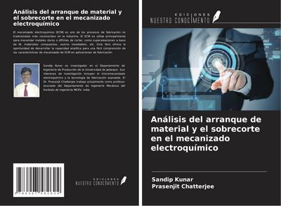 Análisis del arranque de material y el sobrecorte en el mecanizado electroquímico
