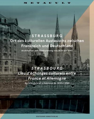 Strassburg. Strasbourg