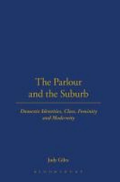 The Parlour and the Suburb