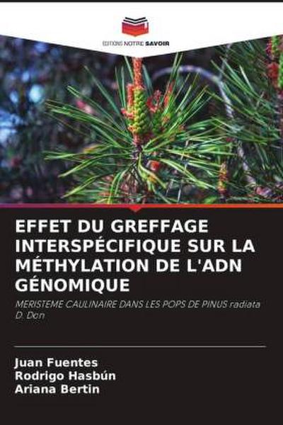 EFFET DU GREFFAGE INTERSPÉCIFIQUE SUR LA MÉTHYLATION DE L’ADN GÉNOMIQUE