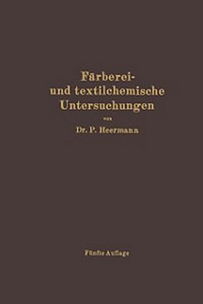 Färberei- und textilchemische Untersuchungen