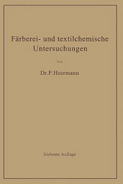 Färberei- und textilchemische Untersuchungen