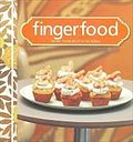 Fingerfood: More Than 80 Fresh Ideas. (Cookery)