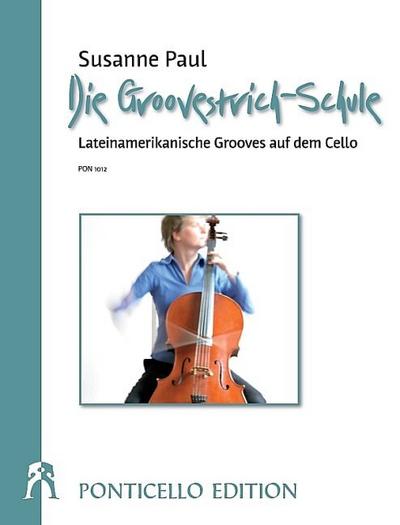 Groovestrich-Schulefür Violoncello
