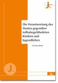 Die Verantwortung des Staates gegenüber teilhabegefährdeten Kindern und Jugendlichen