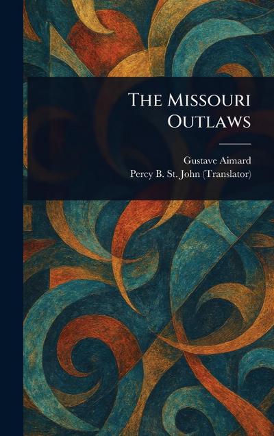 The Missouri Outlaws