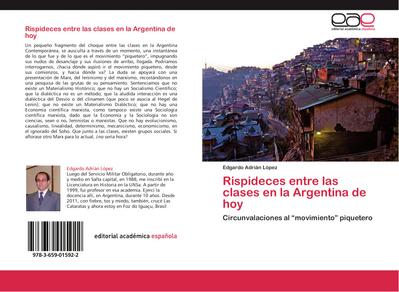 Rispideces entre las clases en la Argentina de hoy