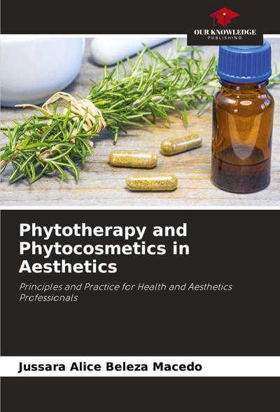 Phytotherapy and Phytocosmetics in Aesthetics