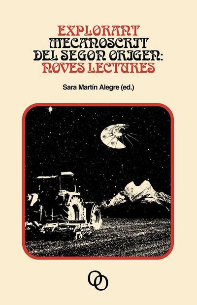 Explorant Mecanoscrit del segon origen : noves lectures