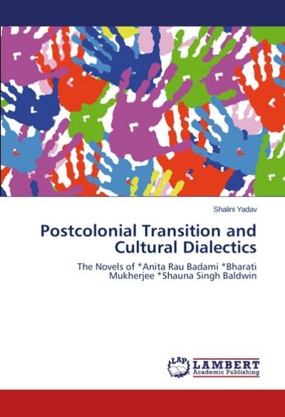 Postcolonial Transition and Cultural Dialectics