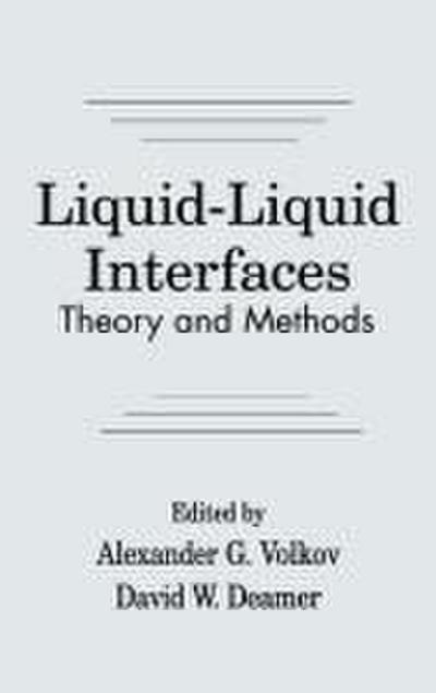 Liquid-Liquid InterfacesTheory and Methods