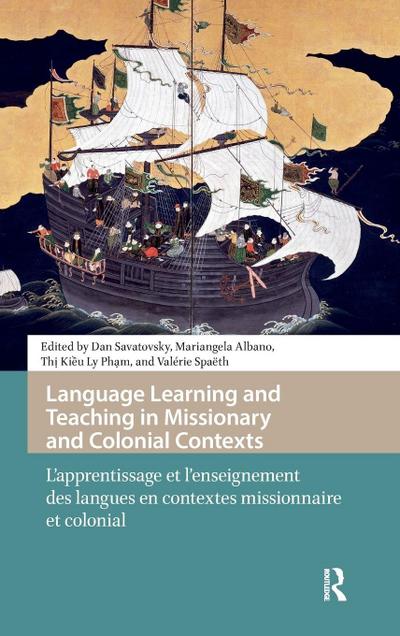 Language Learning and Teaching in Missionary and Colonial Contexts