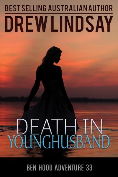 Death in Younghusband (Ben Hood Thrillers, #33)