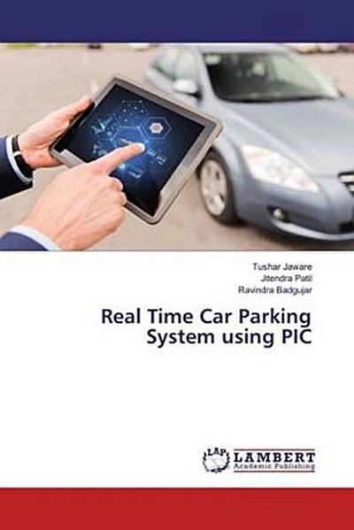 Real Time Car Parking System using PIC