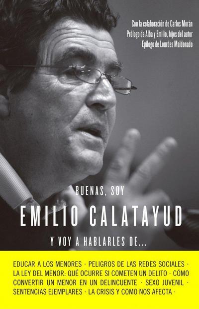 Buenas, soy Emilio Calatayud y voy a hablarles de