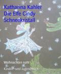 Die Elfe Cindy Schneekristall