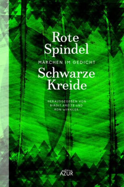 Rote Spindel, Schwarze Kreide