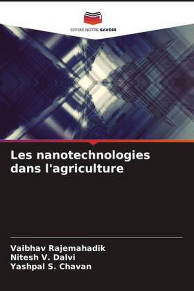 Les nanotechnologies dans l’agriculture