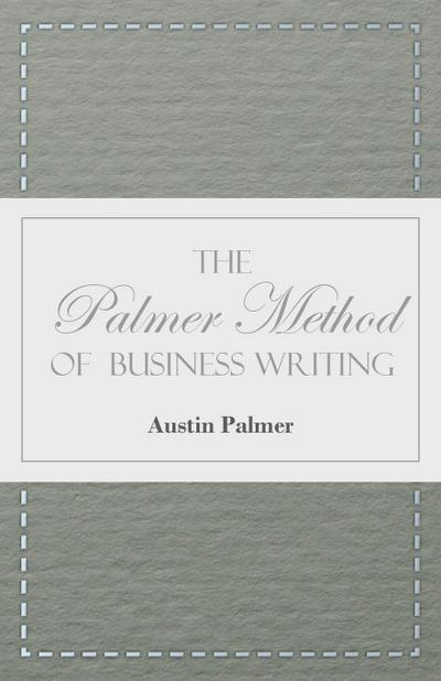 The Palmer Method of Business Writing