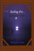 Sailing For Shadow City (Sarkin, #1)