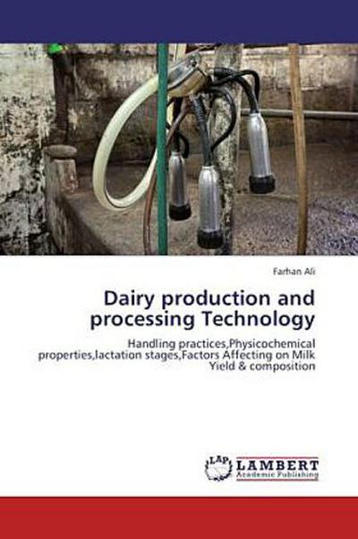 Dairy production and processing Technology