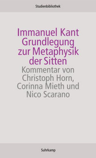 Grundlegung zur Metaphysik der Sitten