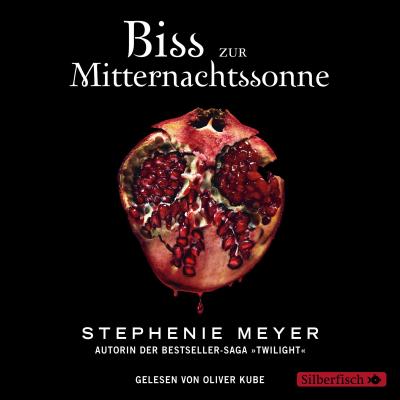 Stephenie Meyer: Biss Zur Mitternachtssonne