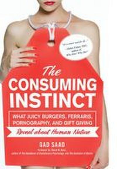 The Consuming Instinct