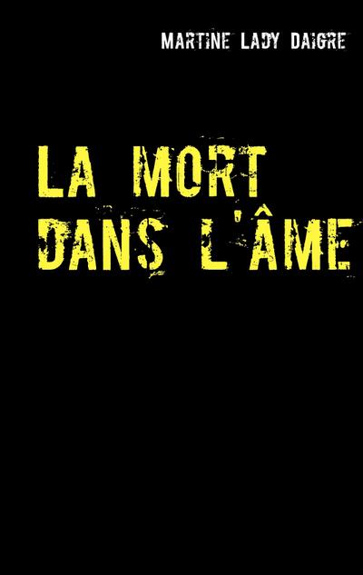 La mort dans l’âme