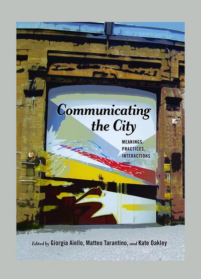 Communicating the City