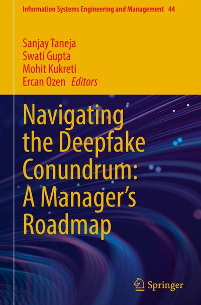 Navigating the Deepfake Conundrum: A Manager’s Roadmap