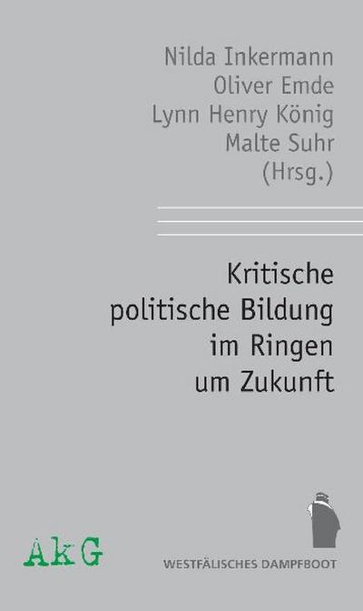 Kritische politische Bildung im Ringen um Zukunft