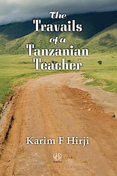 The Travails of a Tanzanian Teacher