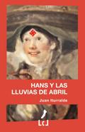 Hans y las lluvias de Abril
